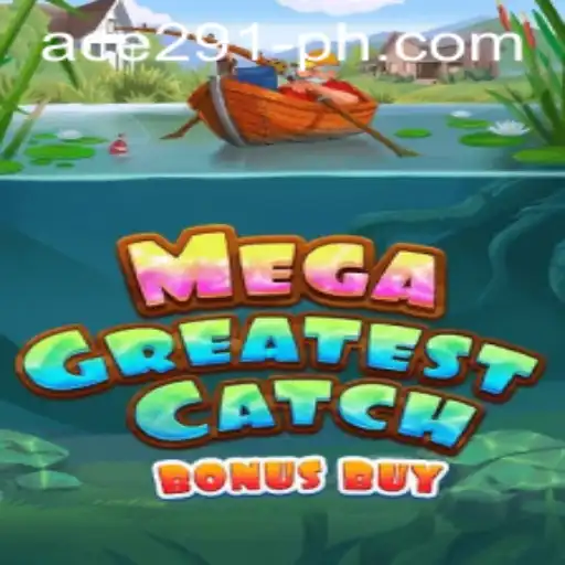 Unveiling the Thrills of MegaGreatestCatchBonusBuy: A Revolutionary Gaming Experience