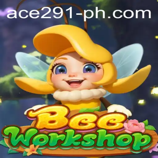 BeeWorkshop: Crafting Adventure at Ace291's Best
