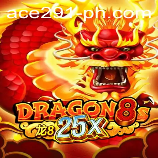 Explore the Intricacies of Dragon8s25x with Ace291
